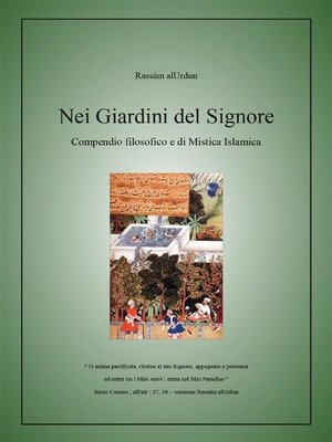 cover image of Nei giardini del signore. Compendio filosofia e di mistica islamica